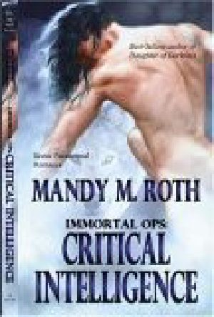 [Immortal Ops 02] • Critical Intelligence